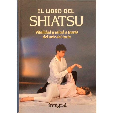El libro del shiatsu - Paul Lumberg
